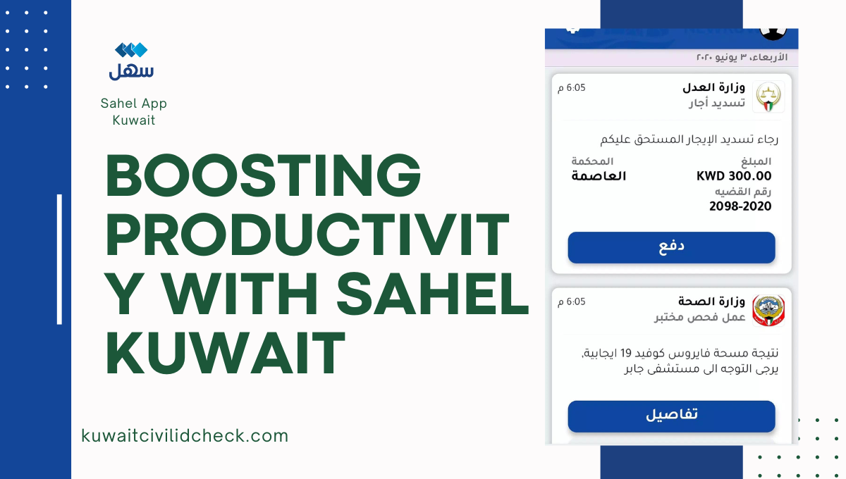 With Sahel Kuwait, You Can Boost Productivity