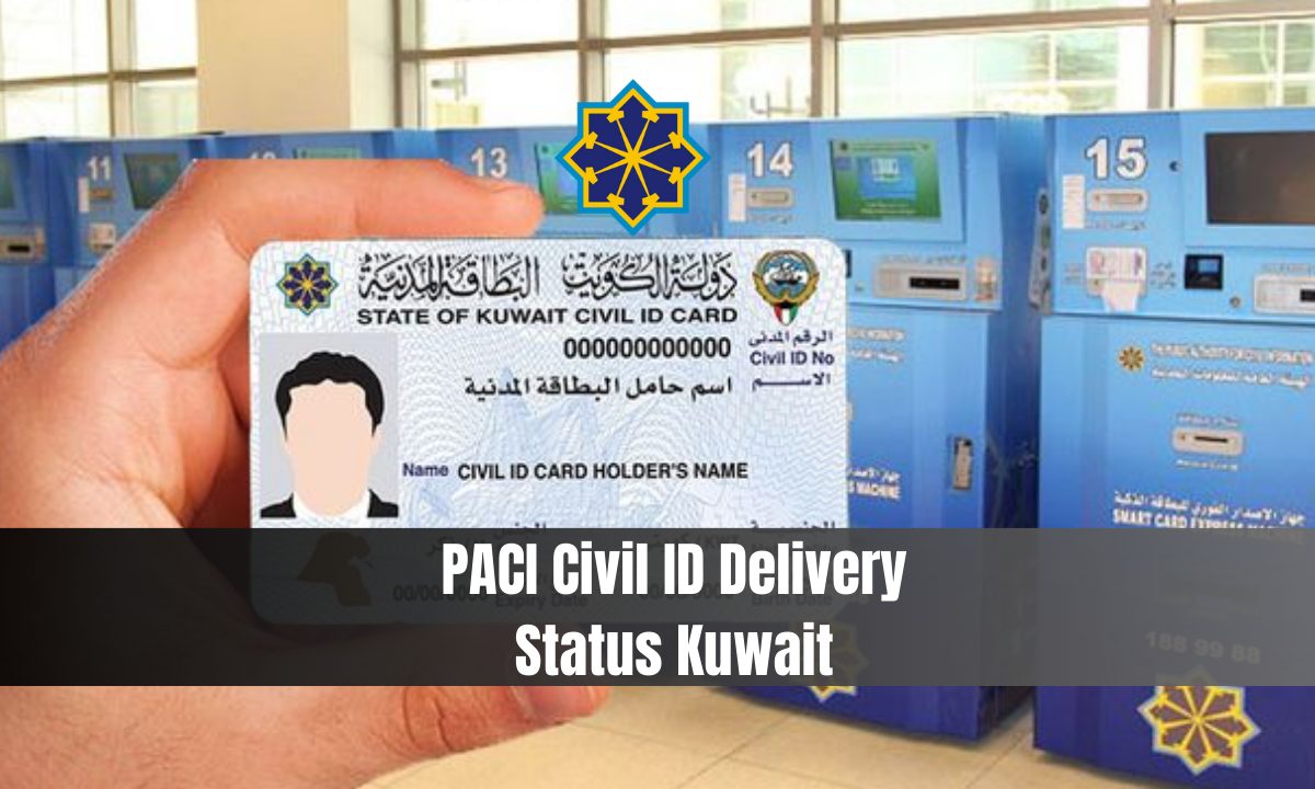 PACI Civil ID Delivery Status Kuwait