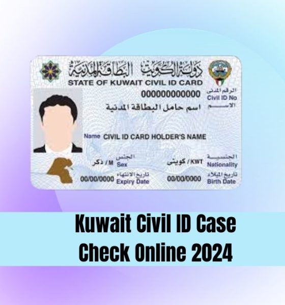 Kuwait Civil ID Case Check Online 2024