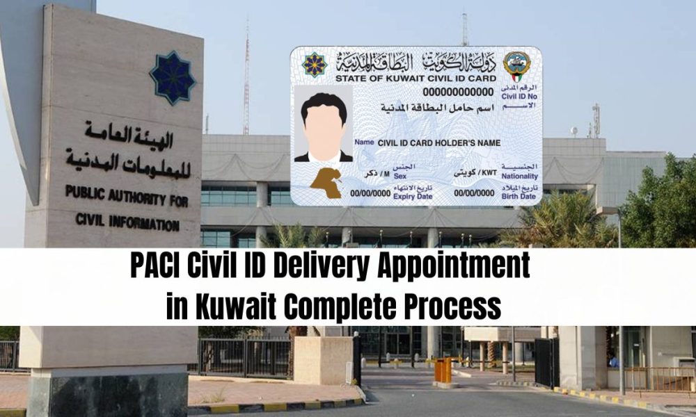 PACI Civil ID Delivery Appointment in Kuwait Complete Process